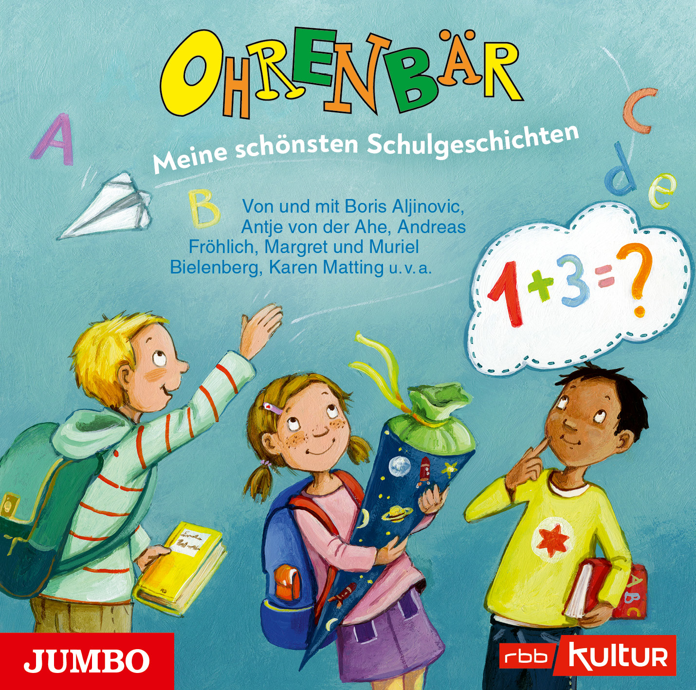 Ohrenbär - Meine schönsten Schulgeschichten